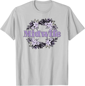 Midwife Flowers Midwifery Midwives T-Shirt - T-Shirt | Ash