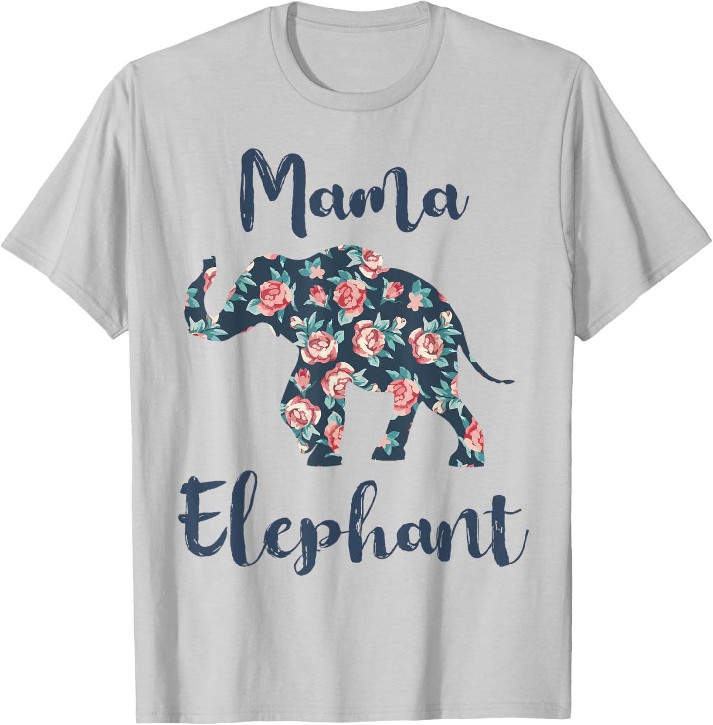 Mama Elephant Shirt Women Elephant Mom Mother Day Gift Funny T-Shirt - T-Shirt | Ash