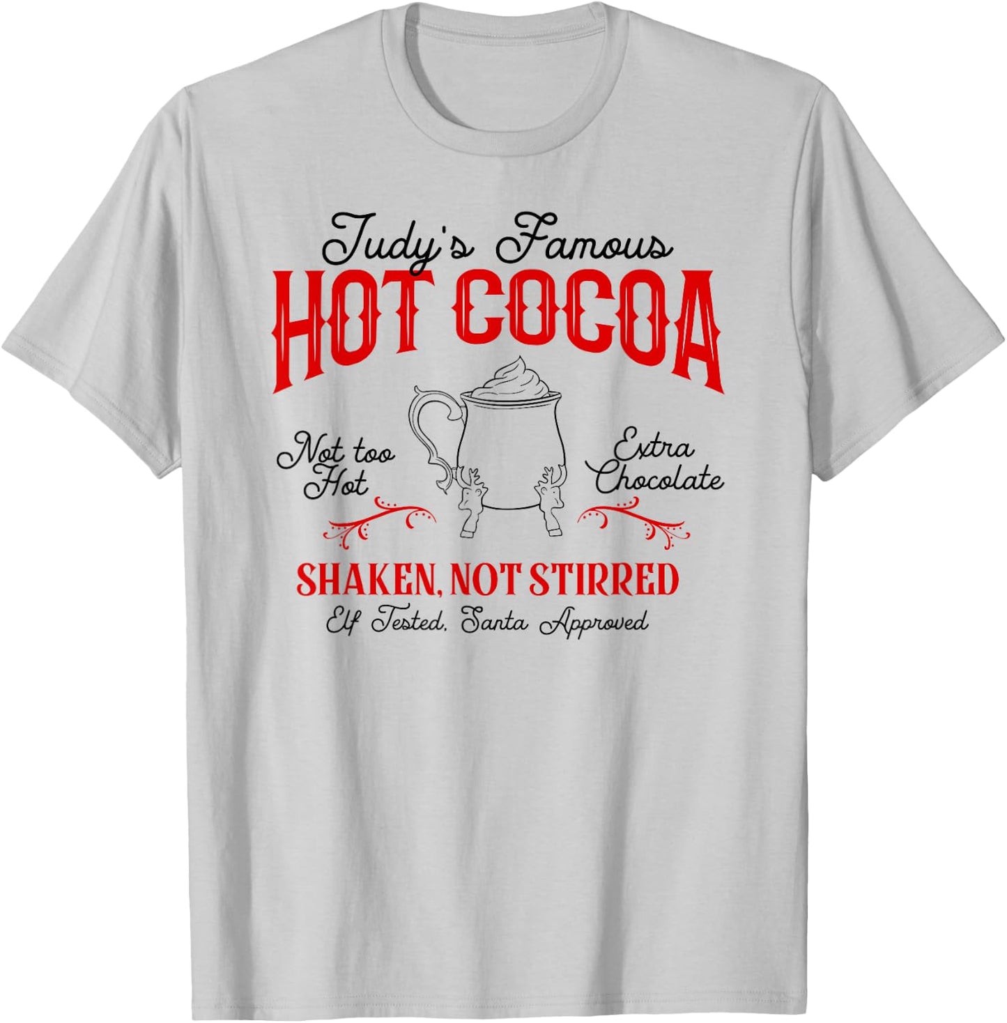 Judy's Famous Hot Cocoa Funny Christmas T-Shirt - T-Shirt | Ash