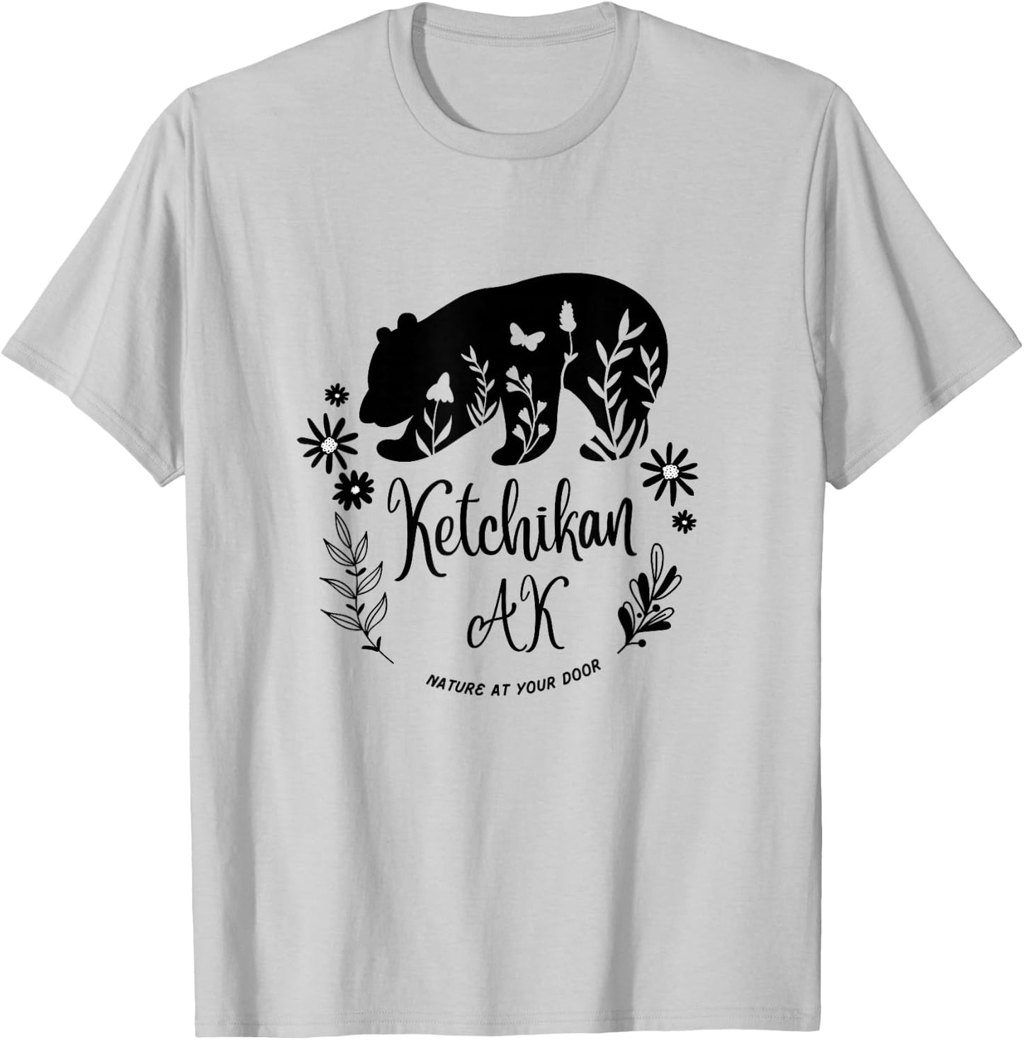 Ketchikan Alaska Bear & Flowers Nature At Your Door Design T-Shirt - T-Shirt | Ash
