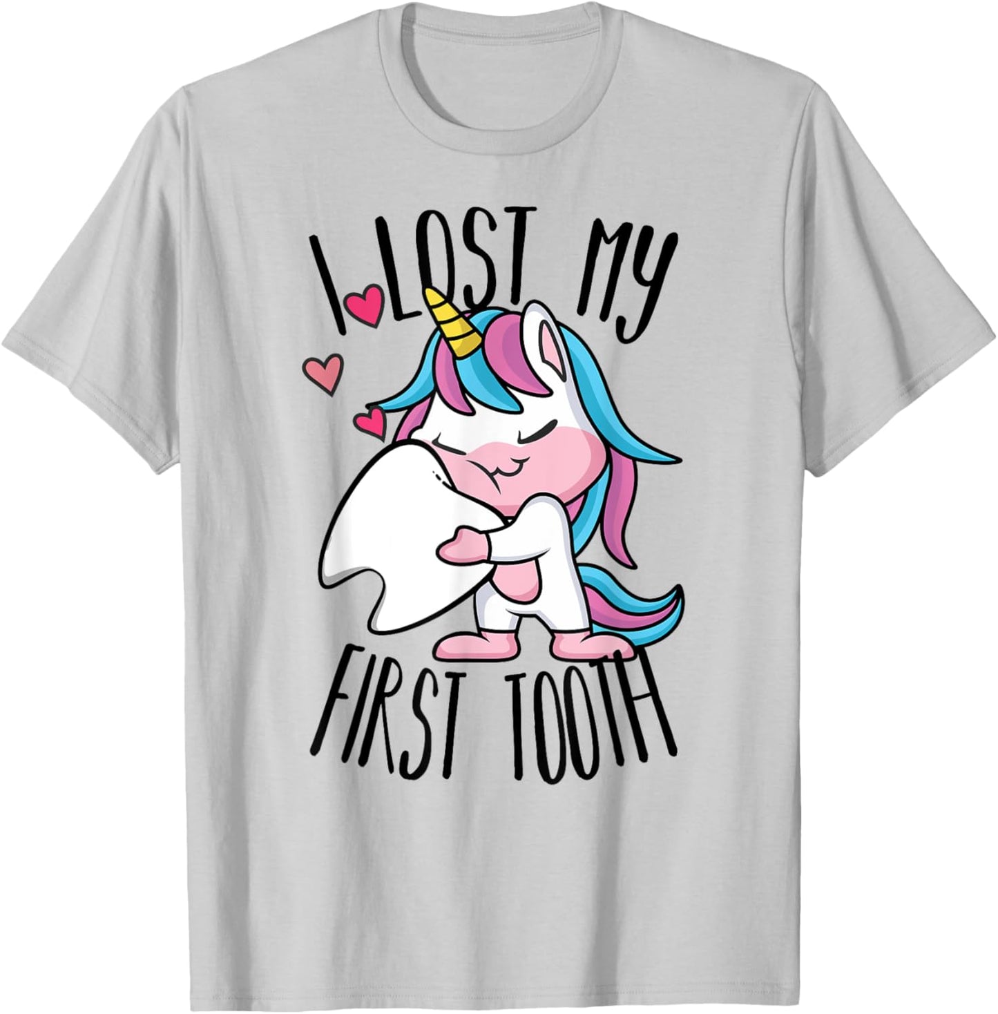 Funny Tooth Fairy - Cute Unicorn I Lost My First Tooth T-Shirt - T-Shirt | Ash