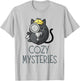 Cozy Mysteries | Cute Cat Cozy Murder Mystery Cat Detective T-Shirt - T-Shirt | Ash