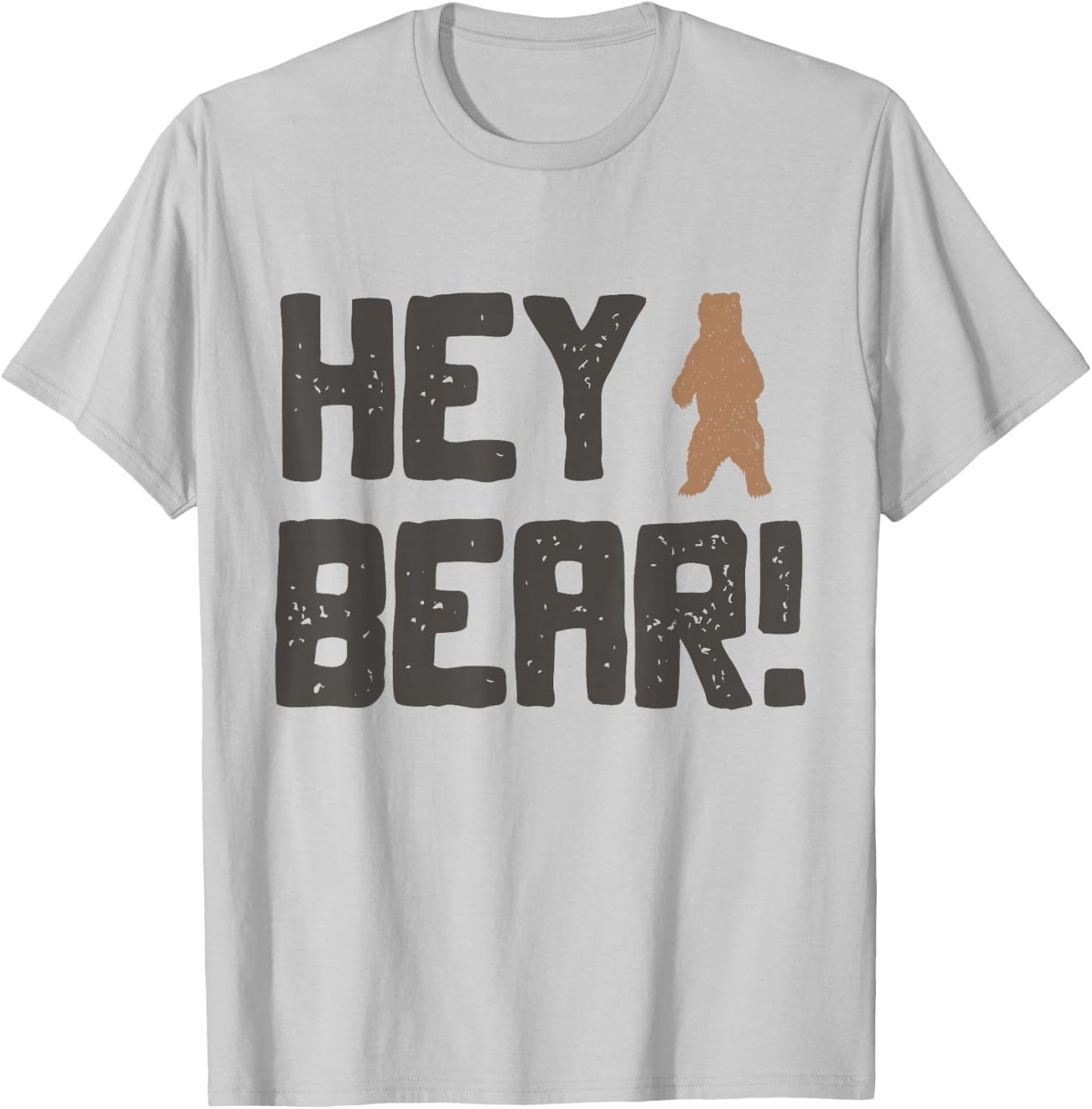 Hey Bear! Funny Hiking Outdoors Black Grizzly Bear Survival T-Shirt - T-Shirt | Ash