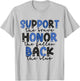 Support the Brave Honor The Fallen Back The Blue Police Wife T-Shirt - T-Shirt | Ash