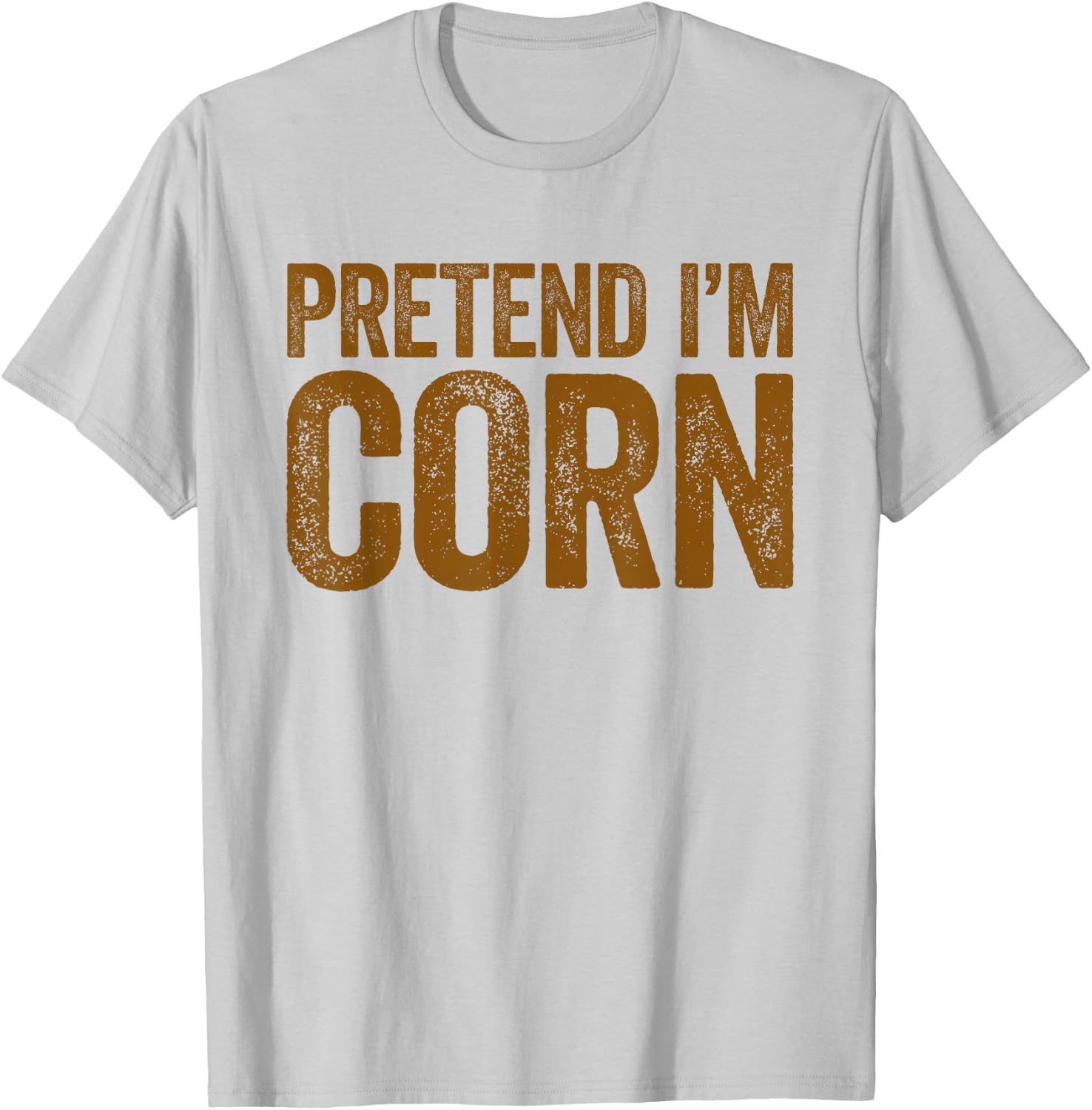 Pretend I'm Corn Shirt Adults Kids Matching Corn Costume T-Shirt - T-Shirt | Ash
