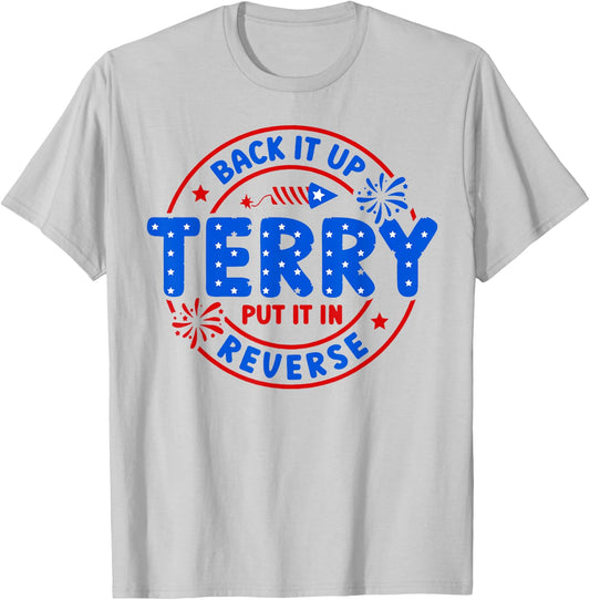 Back It Up Terry Put It in Reverse T-Shirt - T-Shirt | Ash