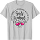 Girls Weekend Trip Best Friends Good Time Wine Trip Vacation T-Shirt - T-Shirt | Ash