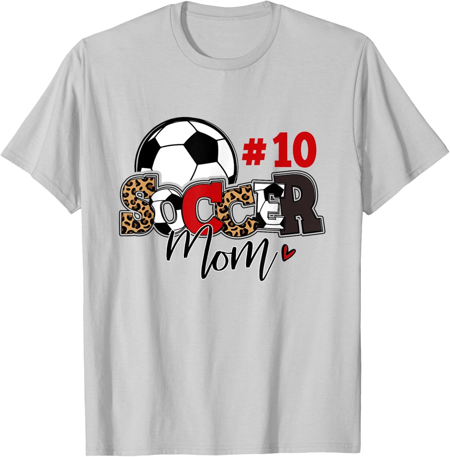 Soccer Mom 10 Custom Number Mothers Day Soccer Lover T-Shirt - T-Shirt | Ash
