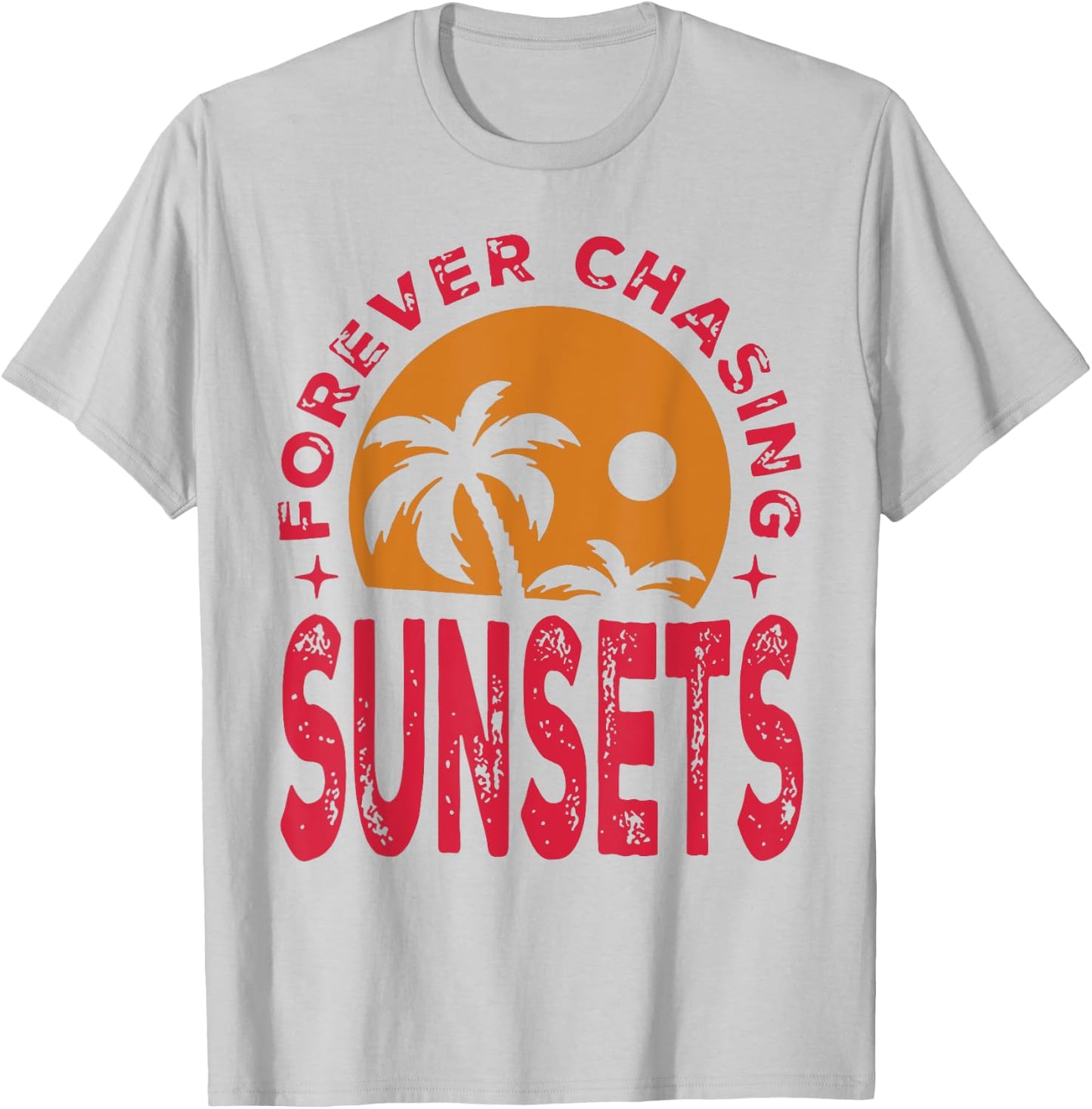 Forever Chasing Sunsets T-Shirt - T-Shirt | Ash