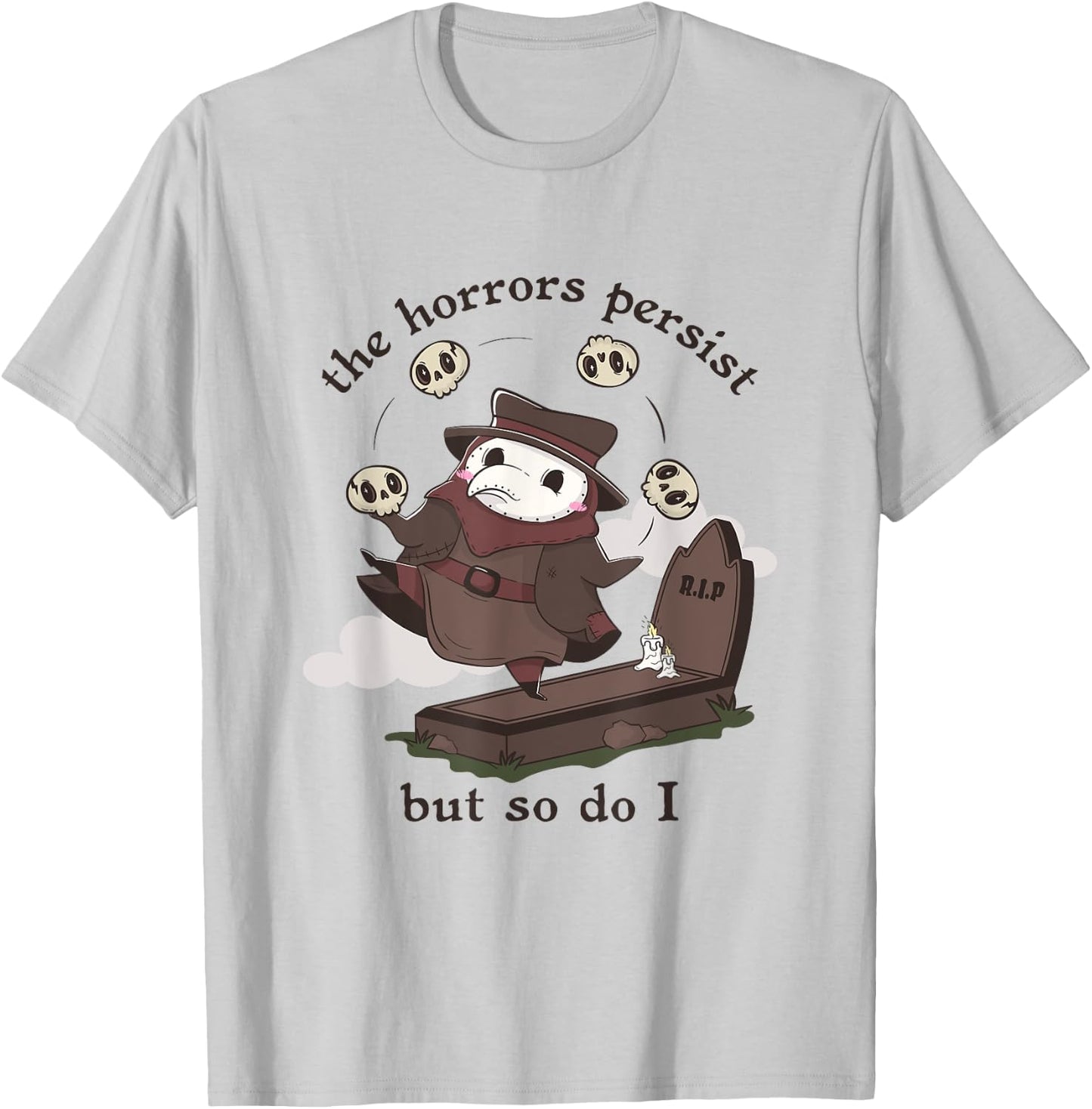 The Horrors Persist But So Do I Kawaii Plague Doctor Meme T-Shirt - T-Shirt | Ash