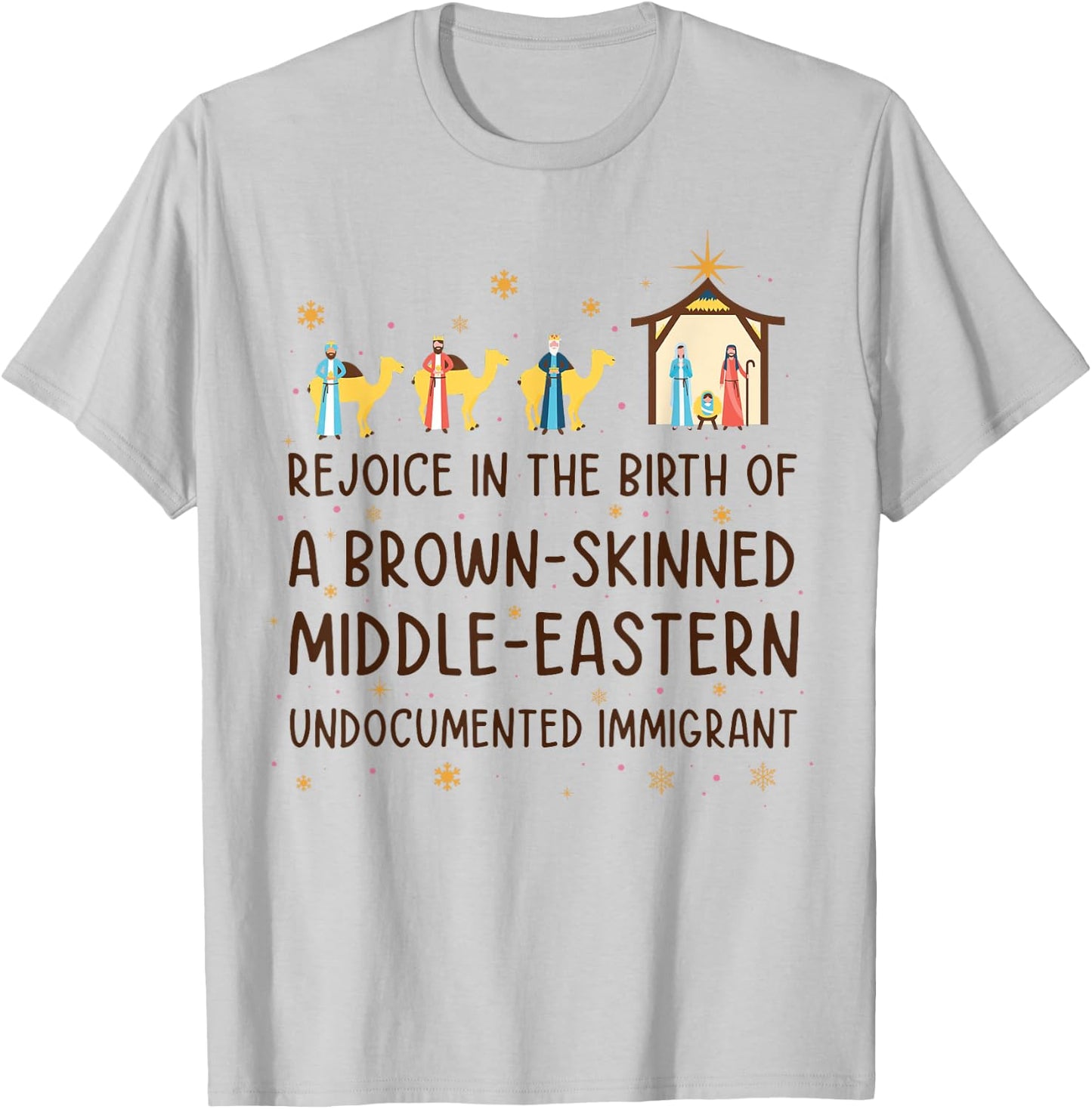 Rejoice In The Birth Of A Brown-skinned Middle-eastern T-Shirt - T-Shirt | Ash