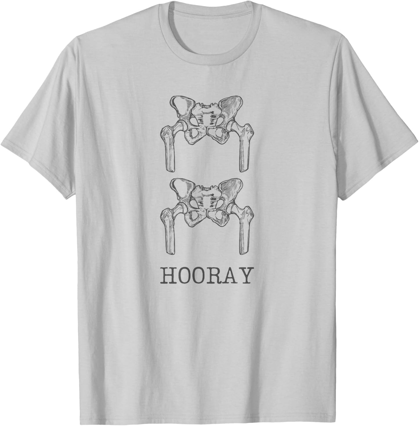 Hip Hip Hooray Hip Surgeon Ortho Orthopedic Doctor T-Shirt - T-Shirt | Ash