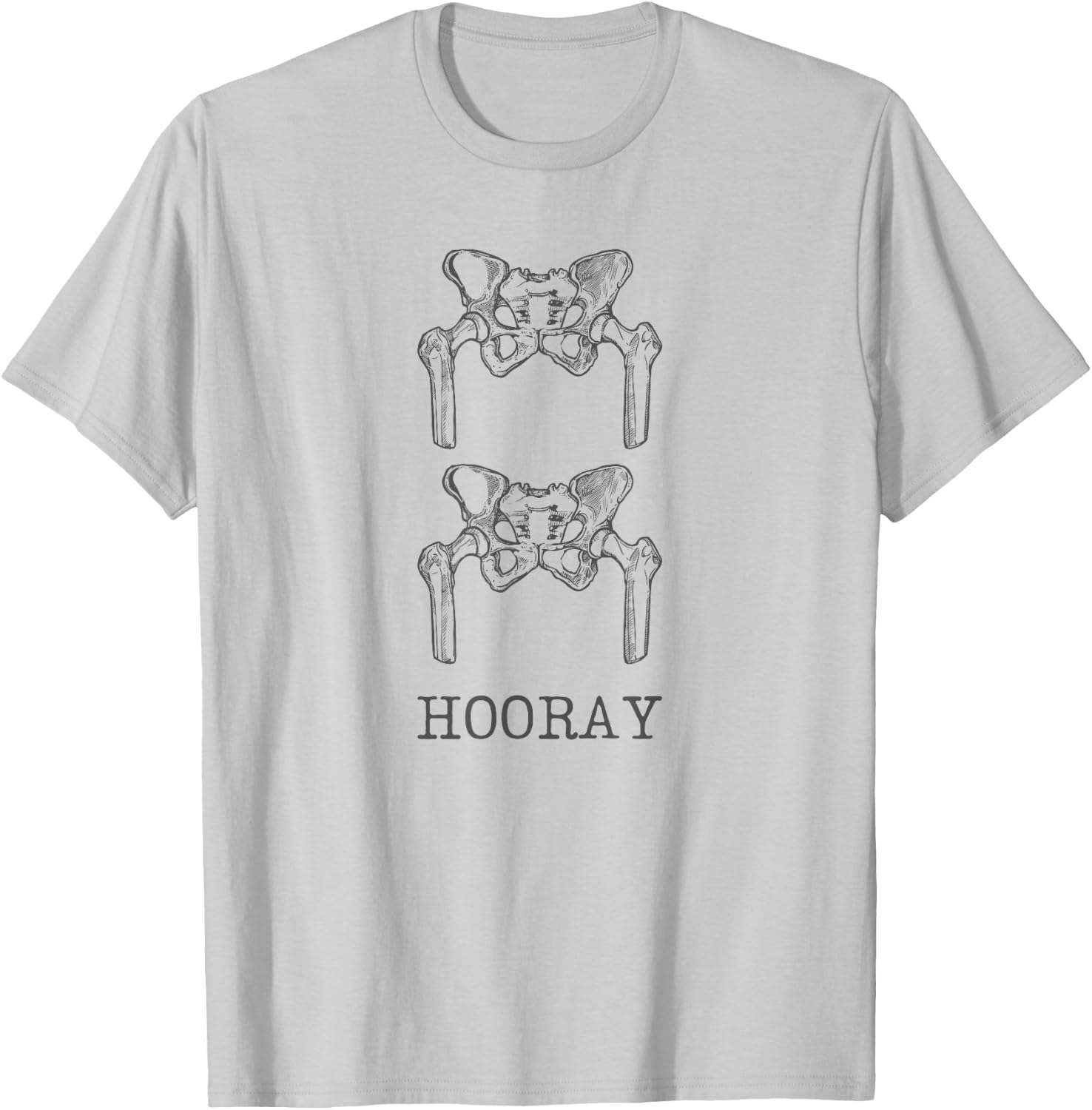 Hip Hip Hooray Hip Surgeon Ortho Orthopedic Doctor T-Shirt - T-Shirt | Ash