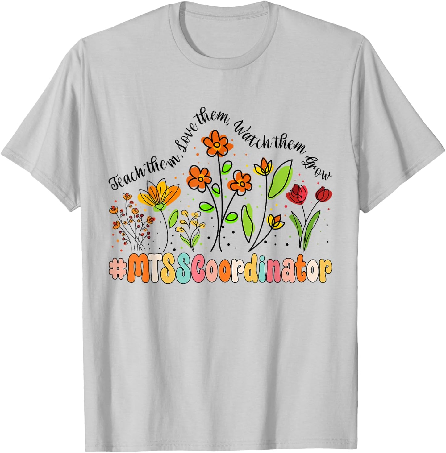 MTSS Coordinator Appreciation Week Back to School T-Shirt - T-Shirt | Ash