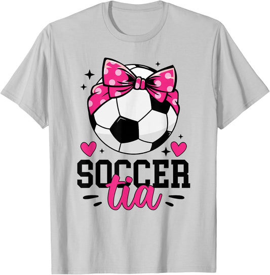 Soccer Tia Aunt Proud Tia Of A Soccer Player Tia T-Shirt - T-Shirt | Ash
