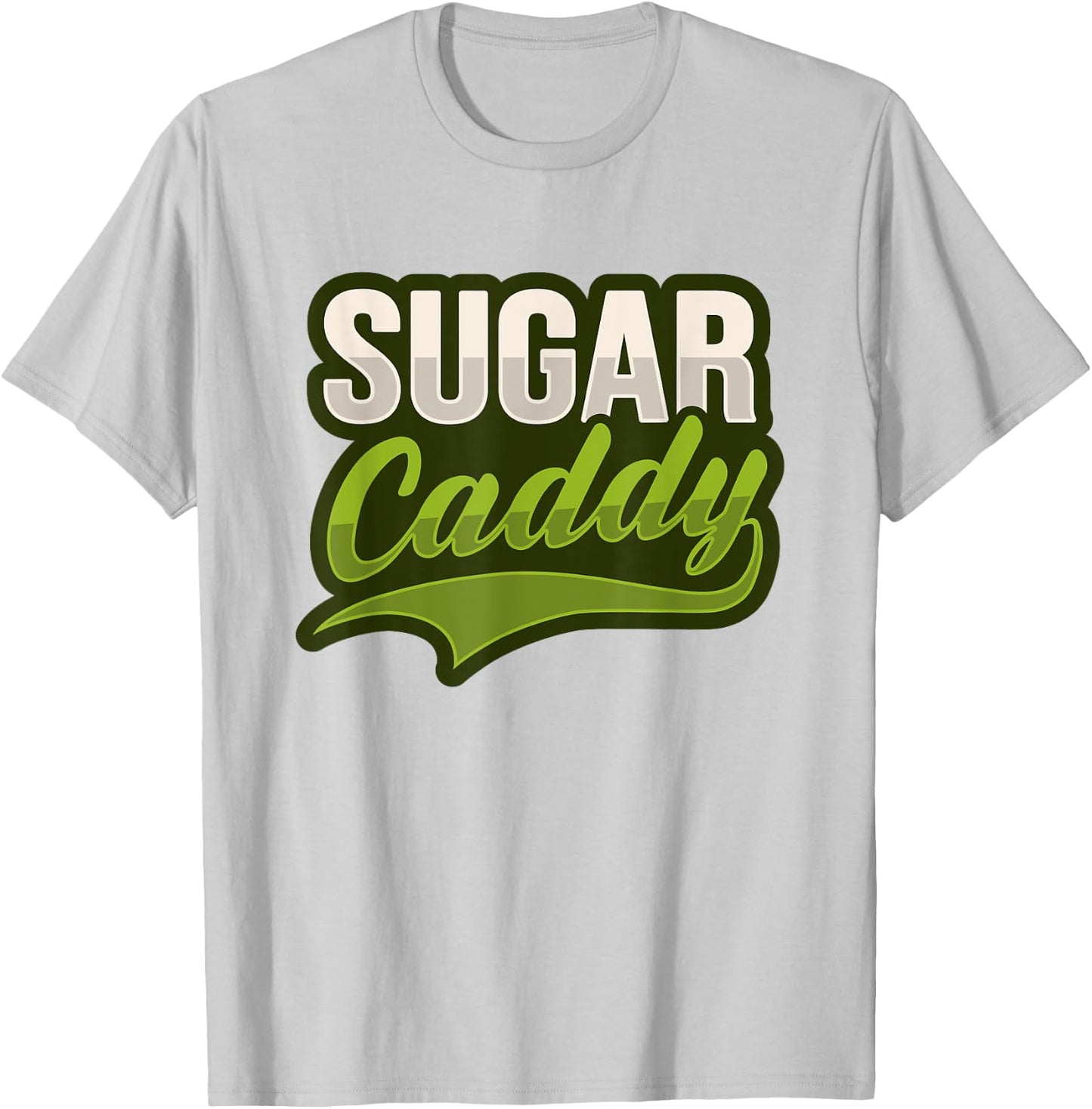 Sugar Caddy Costume for a Golfing Lover T-Shirt - T-Shirt | Ash