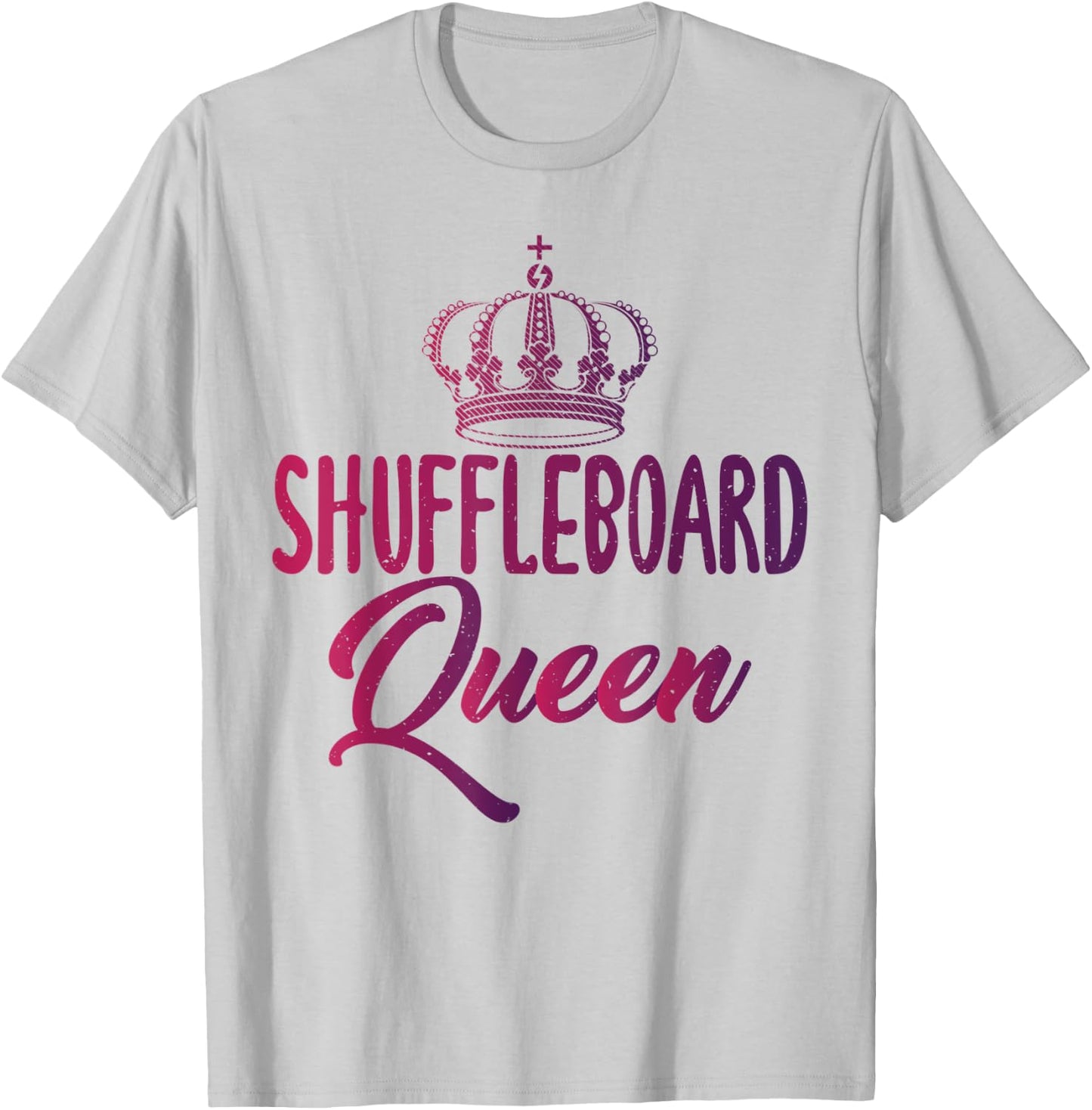 Shuffleboard Queen text with Pretty Art Of Crown Shuffle T-Shirt - T-Shirt | Ash