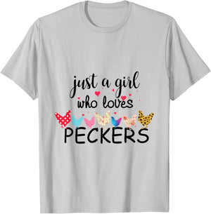 Just a Girl Who Loves Peckers T-Shirt - T-Shirt | Ash