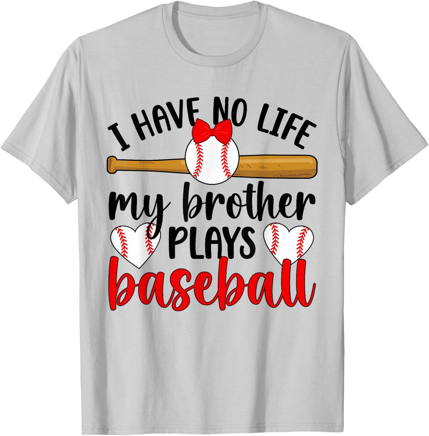 My Brother Plays Baseball Sister Of A Baseball Player T-Shirt - T-Shirt | Ash