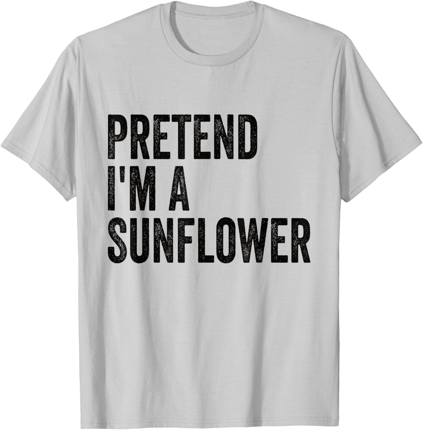 Pretend I'm A Sunflower Easy Lazy Halloween Costume T-Shirt - T-Shirt | Ash