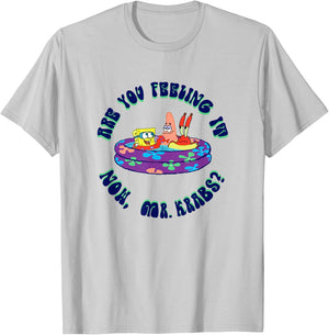 SpongeBob SquarePants Are You Feeling It Now Mr. Krabs? T-Shirt - T-Shirt | Ash