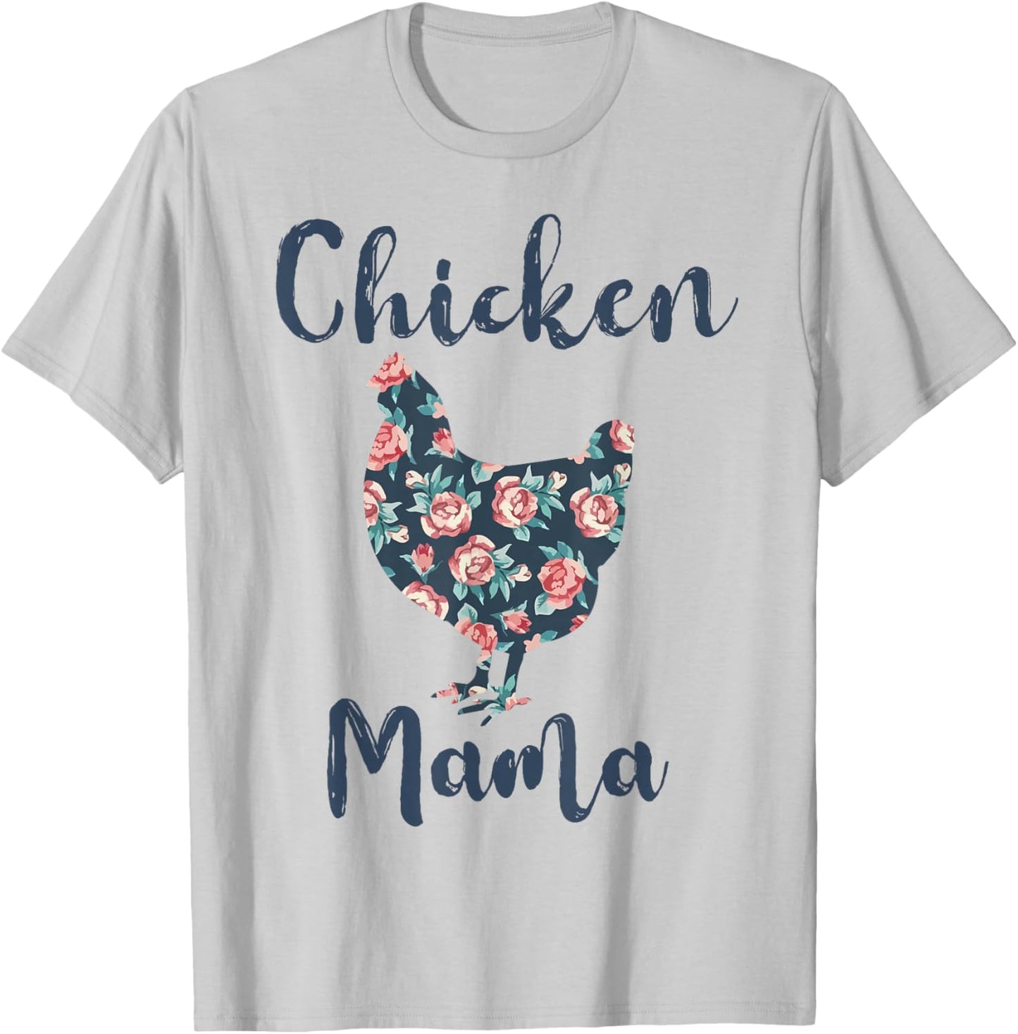 Chicken Mama Shirt Women Chicken Mom Funny T-Shirt - T-Shirt | Ash