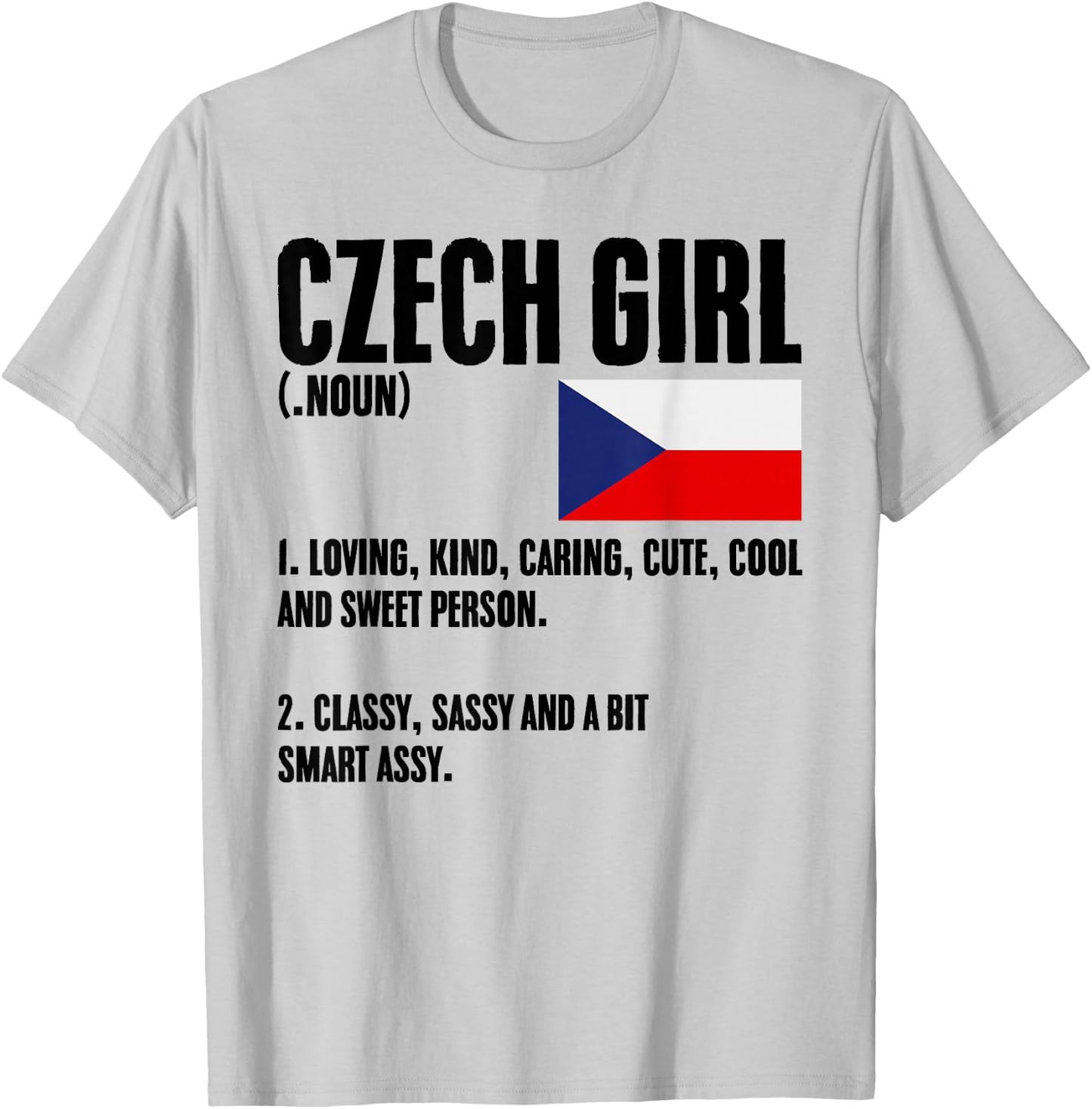 Czech Girl Definition Czech Republic Flag Prague Czech Women T-Shirt - T-Shirt | Ash
