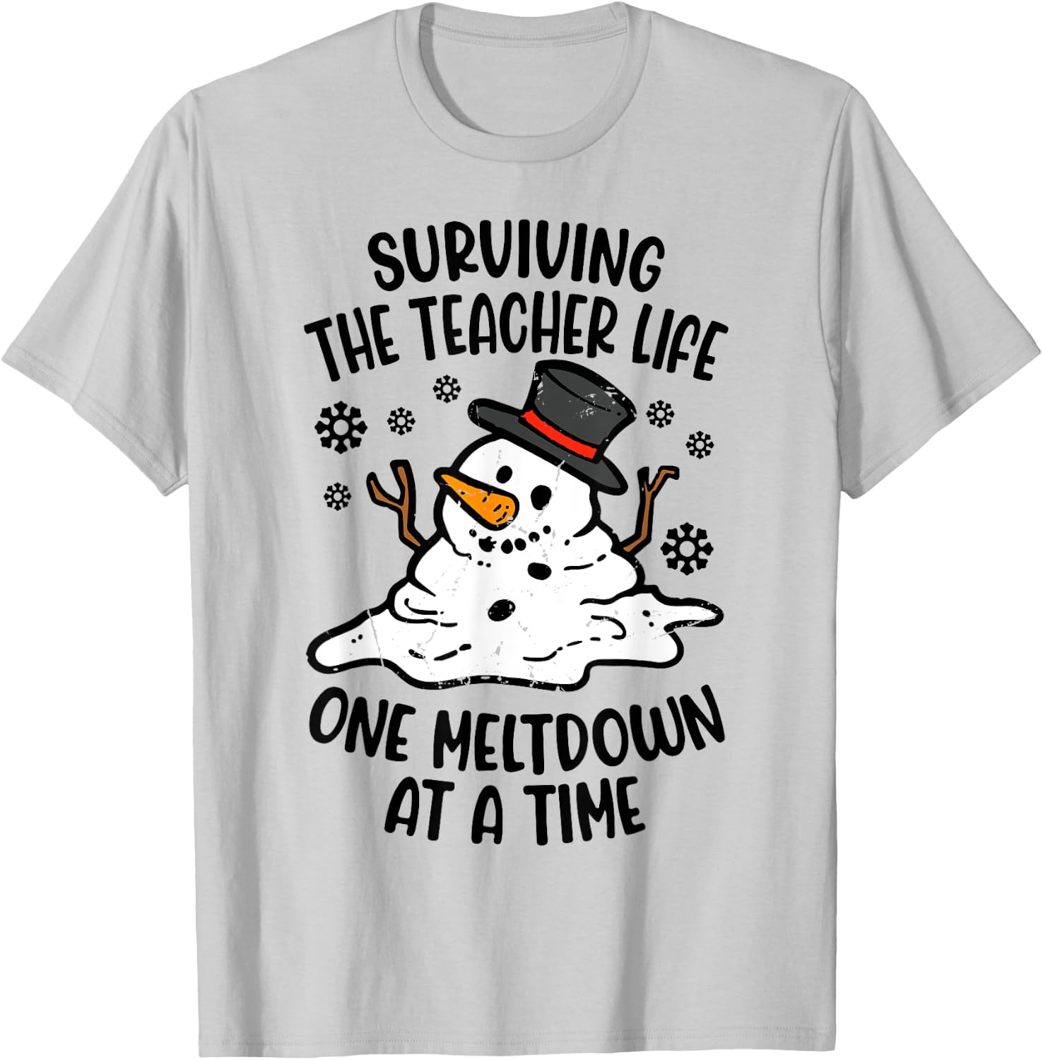 Surviving The Teacher Life One Meltdown At A Time T-Shirt - T-Shirt | Ash
