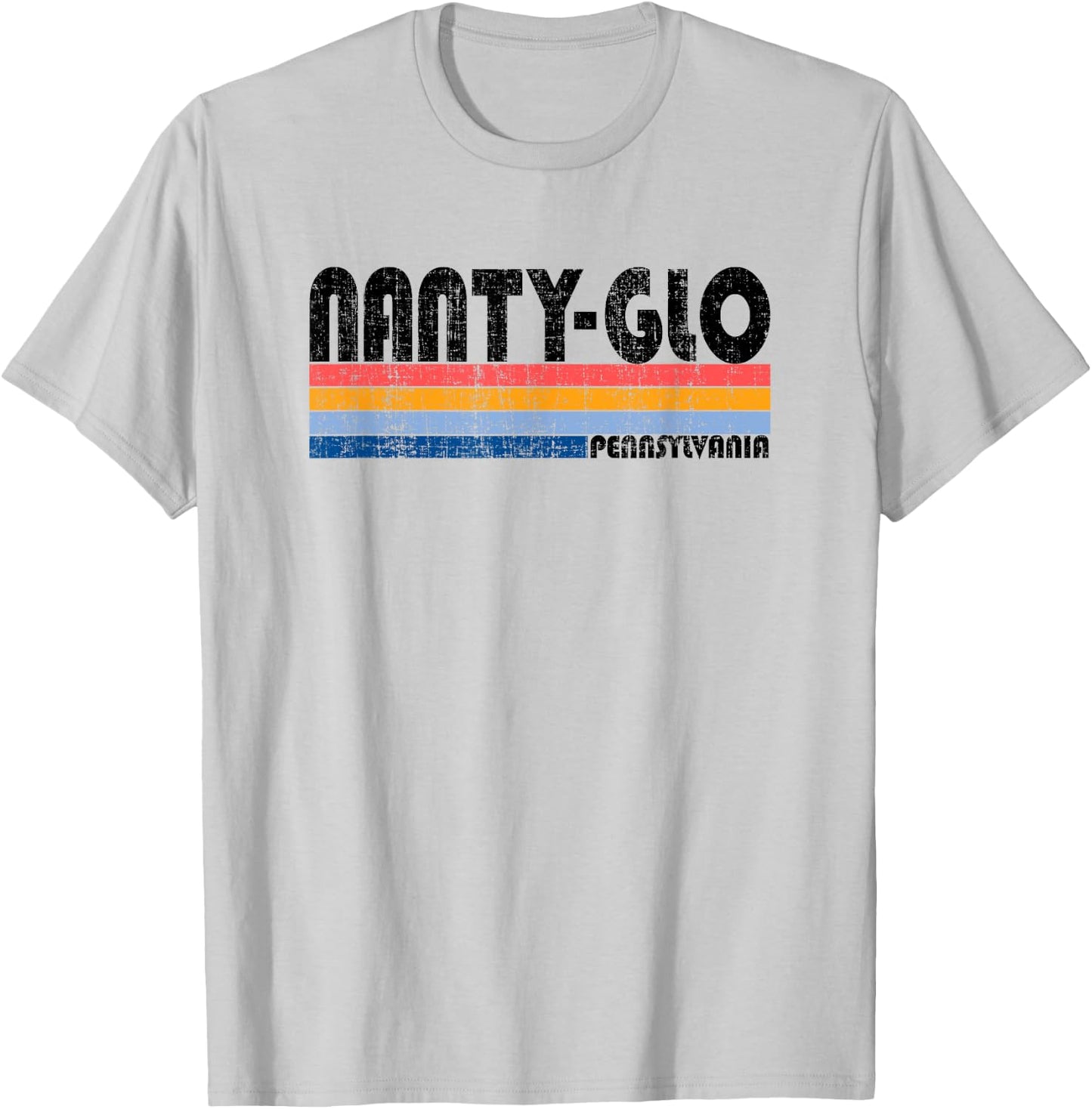 Vintage 70s 80s Style Nanty-Glo, PA T-Shirt - T-Shirt | Ash