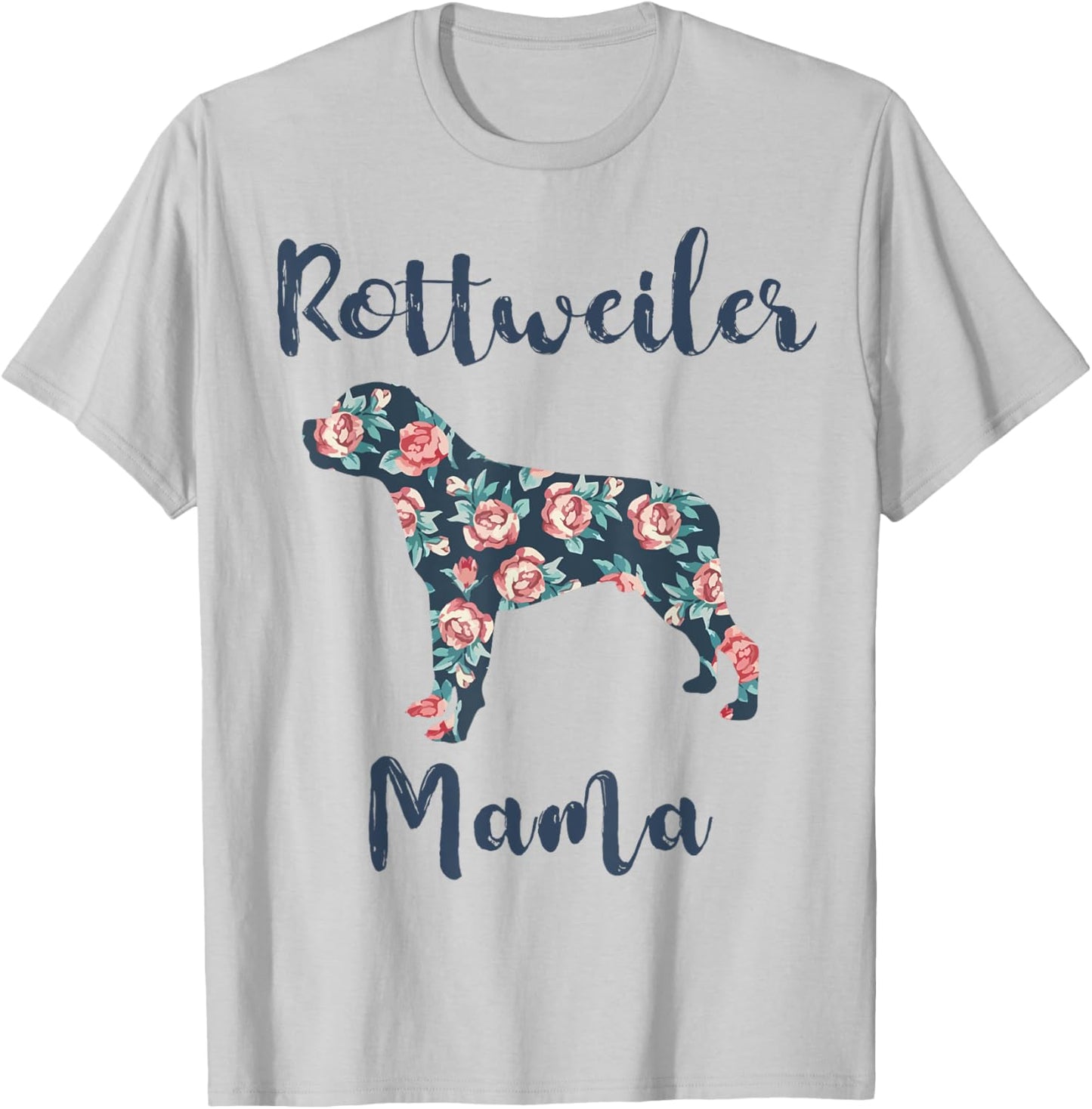 Rottweiler Gift Women Rottie Mom Rottweiler Mama Mothers Day T-Shirt - T-Shirt | Ash
