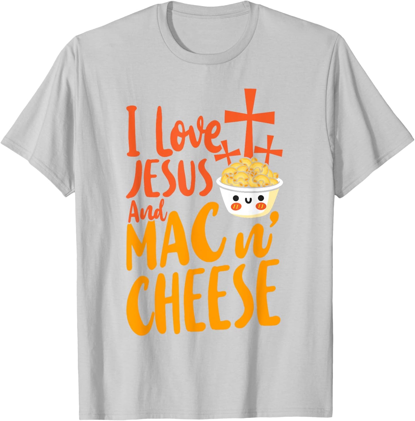 Mac And Cheese Jesus Faith Christian I Love Jesus And Mac & T-Shirt - T-Shirt | Ash