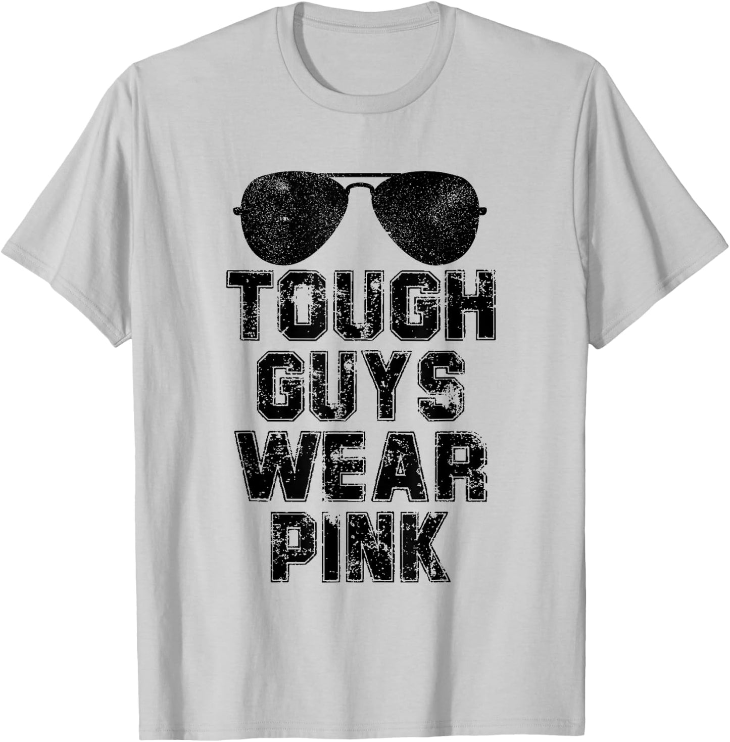 Tough Guys Wear Pink Men and Boys Support Cancer Survivors T-Shirt - T-Shirt | Ash
