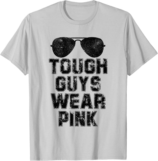 Tough Guys Wear Pink Men and Boys Support Cancer Survivors T-Shirt - T-Shirt | Ash