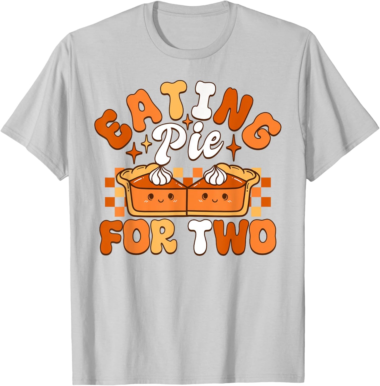 Eating Pie For Two Thanksgiving Pregnancy Announcement T-Shirt - T-Shirt | Ash