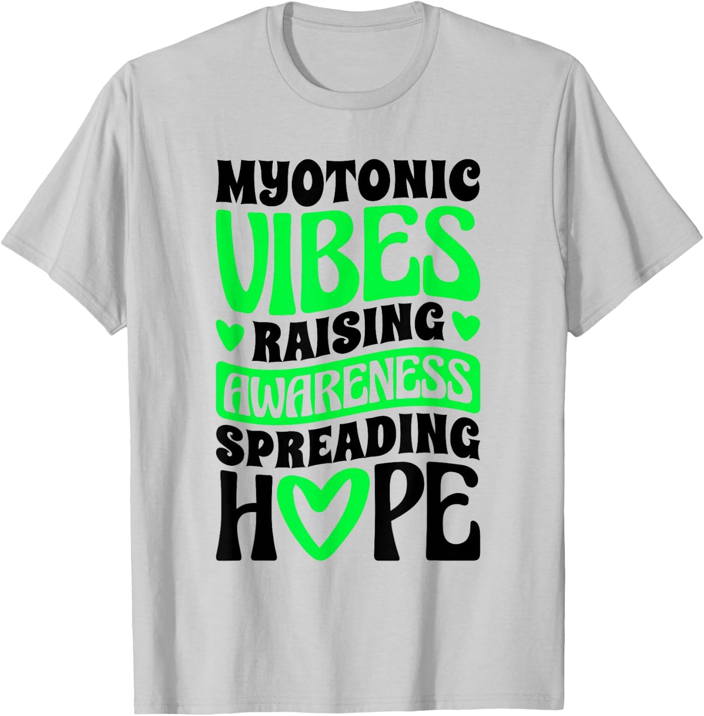 Raising Awareness Spreading Hope, Myotonic Dystrophy Fighter T-Shirt - T-Shirt | Ash