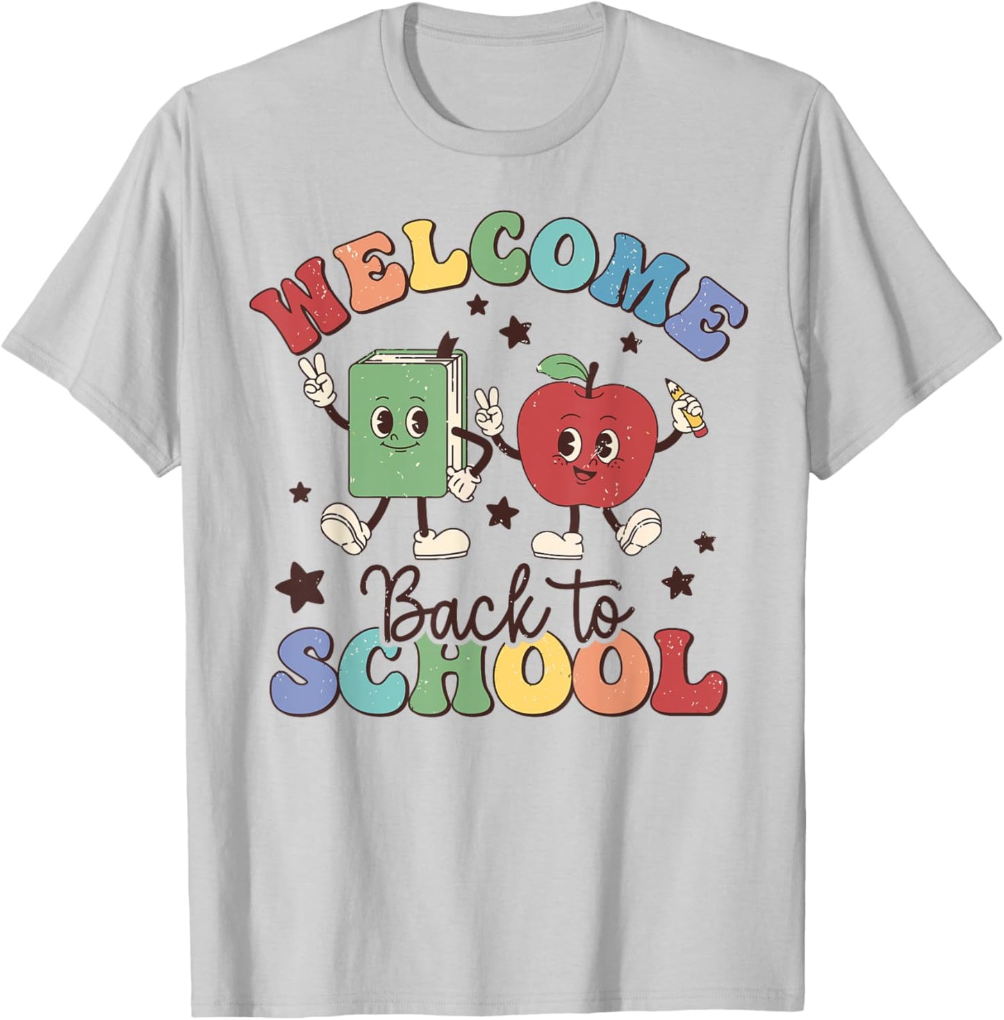 Welcome Back To School Teachers Boys Girls Happy First Day T-Shirt - T-Shirt | Ash