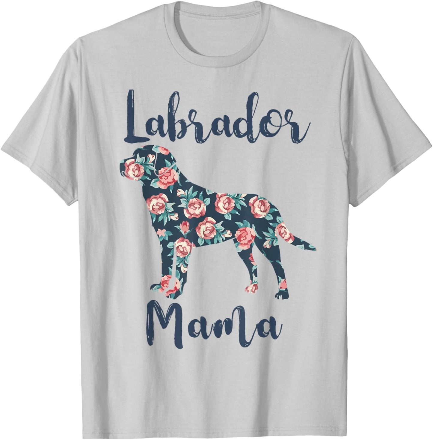 Labrador Mama Shirt Labrador Retriever Dog Mom Lab Mom Women T-Shirt - T-Shirt | Ash