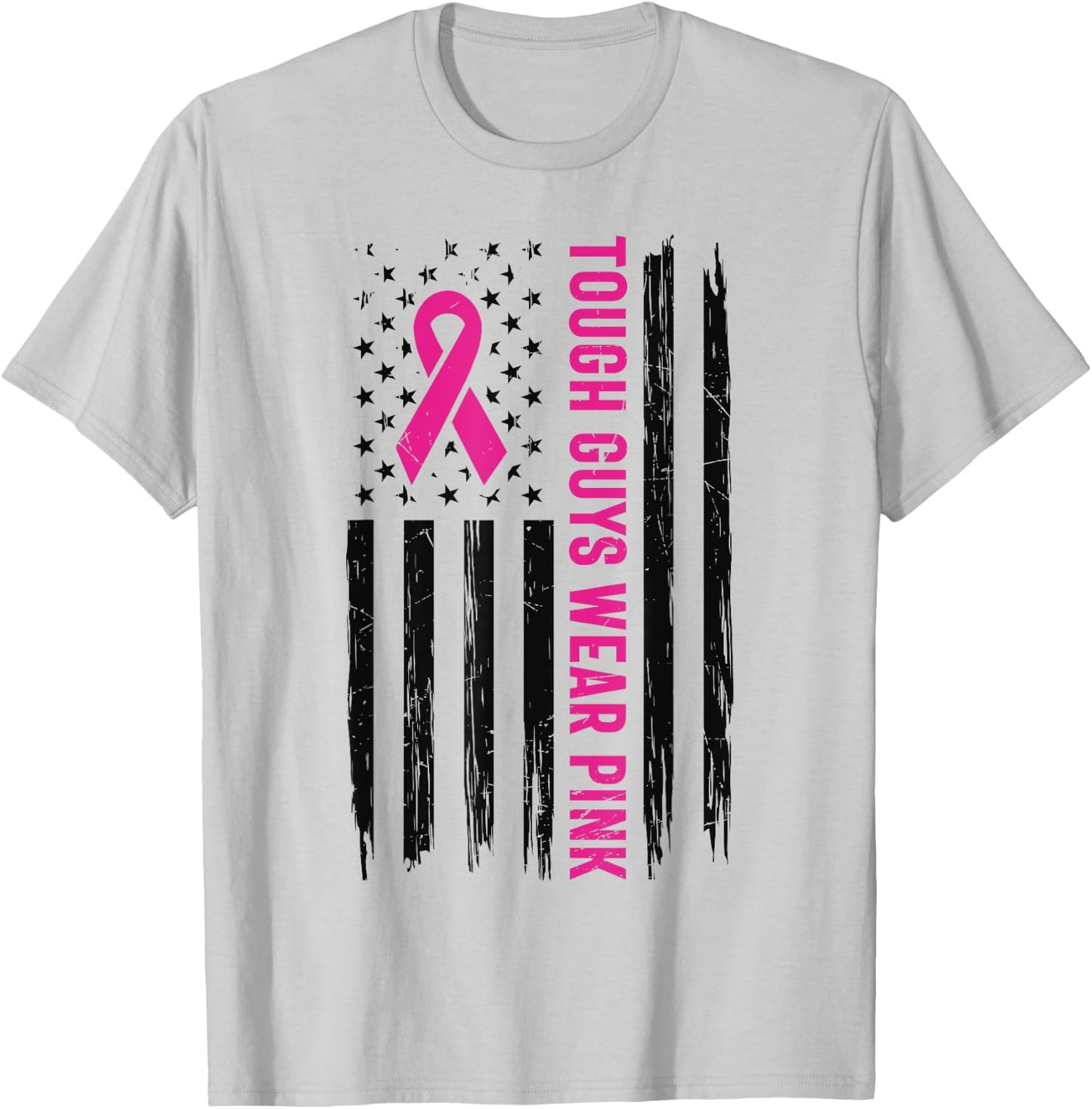 Tough Guys Wear Pink Cool Pink Ribbon Flag T-Shirt - T-Shirt | Ash