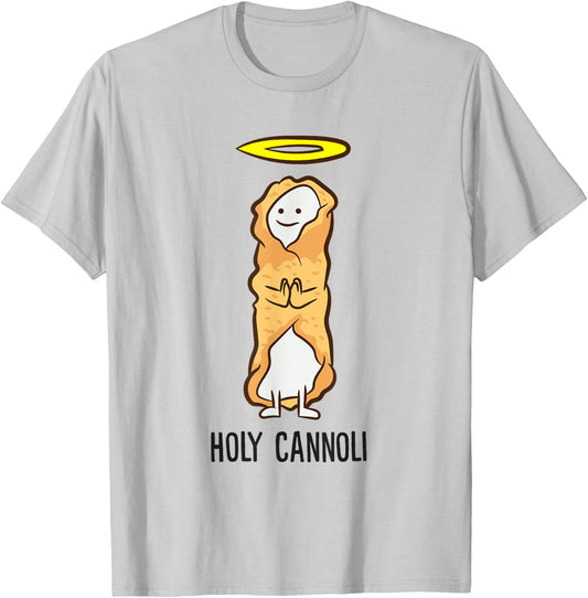 Funny Cannoli Lover Holy Cannoli T-Shirt - T-Shirt | Ash