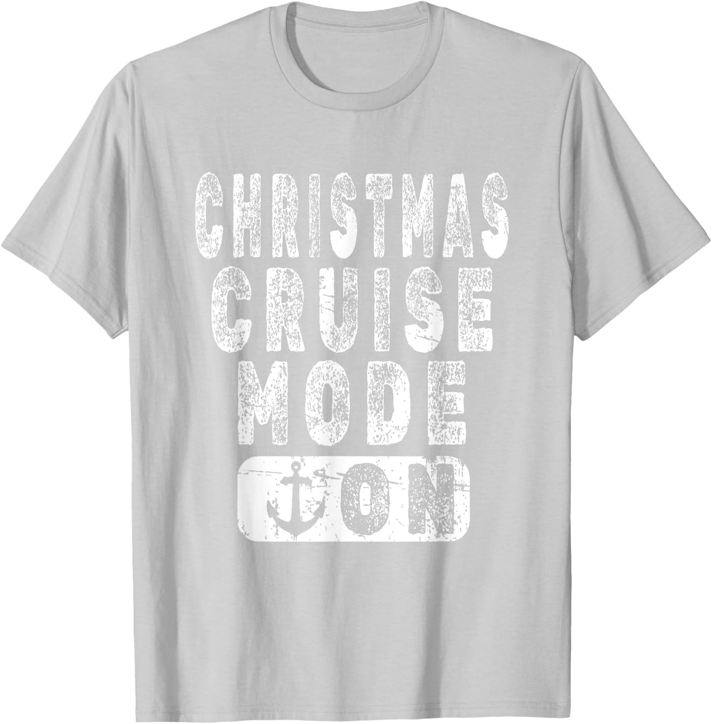 Holiday Cruise Vacation - Christmas Cruise Mode On T-Shirt - T-Shirt | Ash