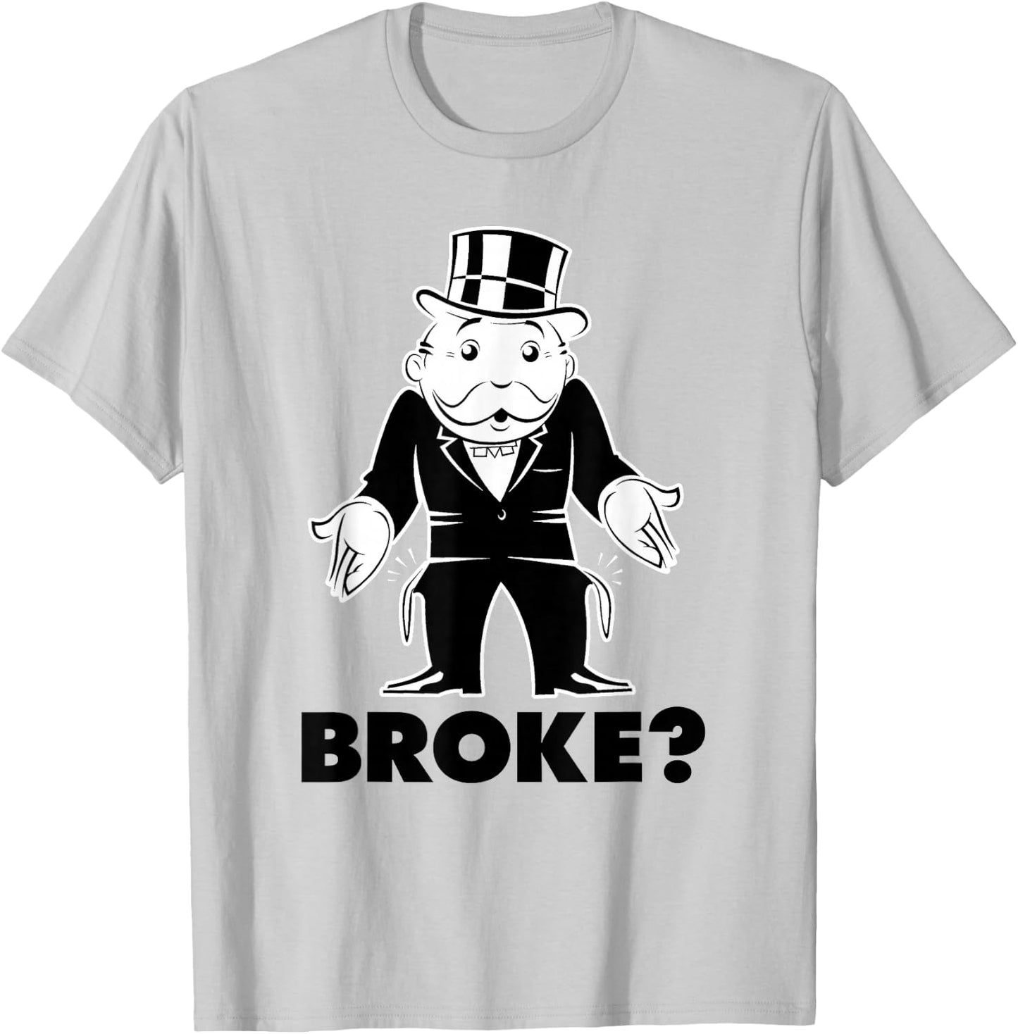 Monopoly Mr. Monopoly Broke? Classic Funny Logo T-Shirt - T-Shirt | Ash
