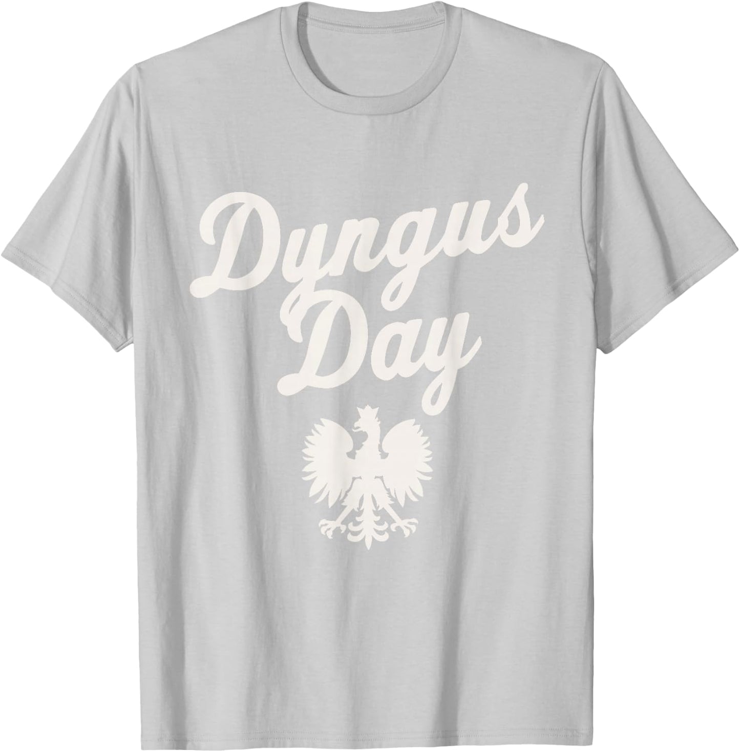 Dyngus Day 2023 Buffalo SKI Polish Eagle Cleveland T-Shirt - T-Shirt | Ash