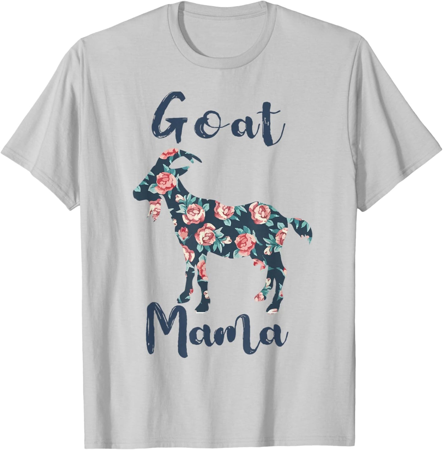 Goat Mama Shirt Women Goat Mom Farm Mother Day Gift Funny T-Shirt - T-Shirt | Ash