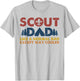 Scout dad Like a normal dad except way cooler T-Shirt - T-Shirt | Ash