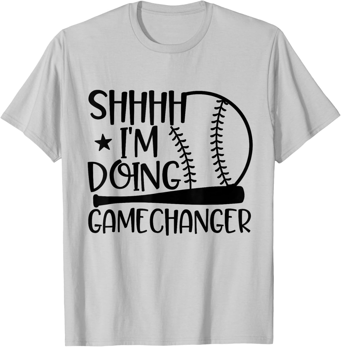 SHHHH I'm Doing Gamechanger Funny Basebal Softball Players T-Shirt - T-Shirt | Ash