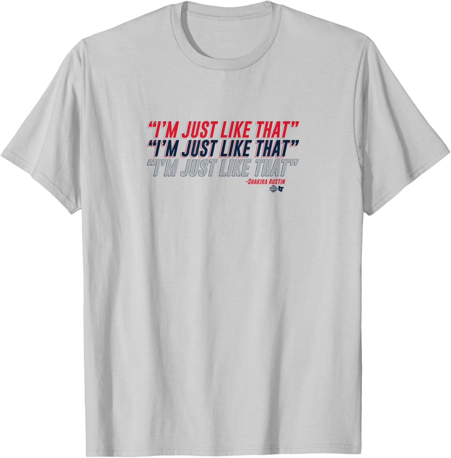 Shakira Austin: I'm Just Like That - Washington Basketball T-Shirt - T-Shirt | Ash