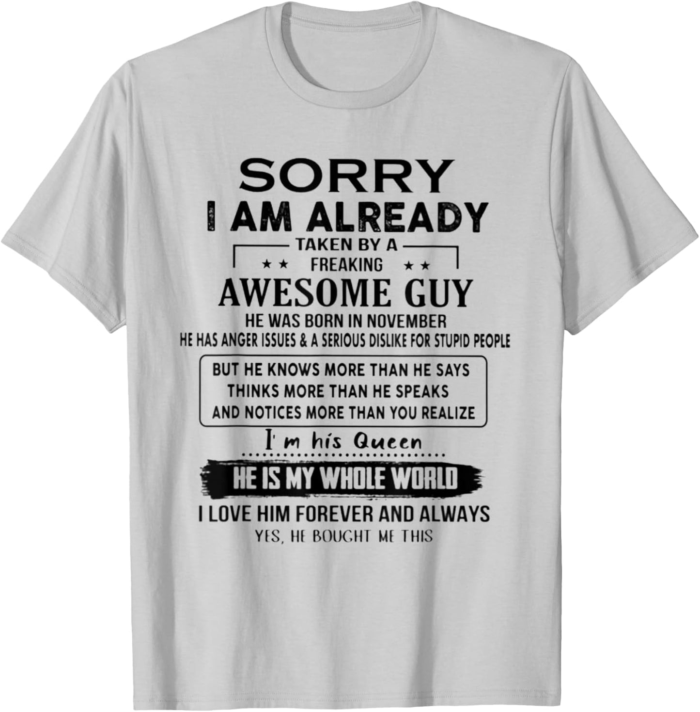 I'm Taken By A Freaking Awesome Guy He Was Born In November T-Shirt - T-Shirt | Ash