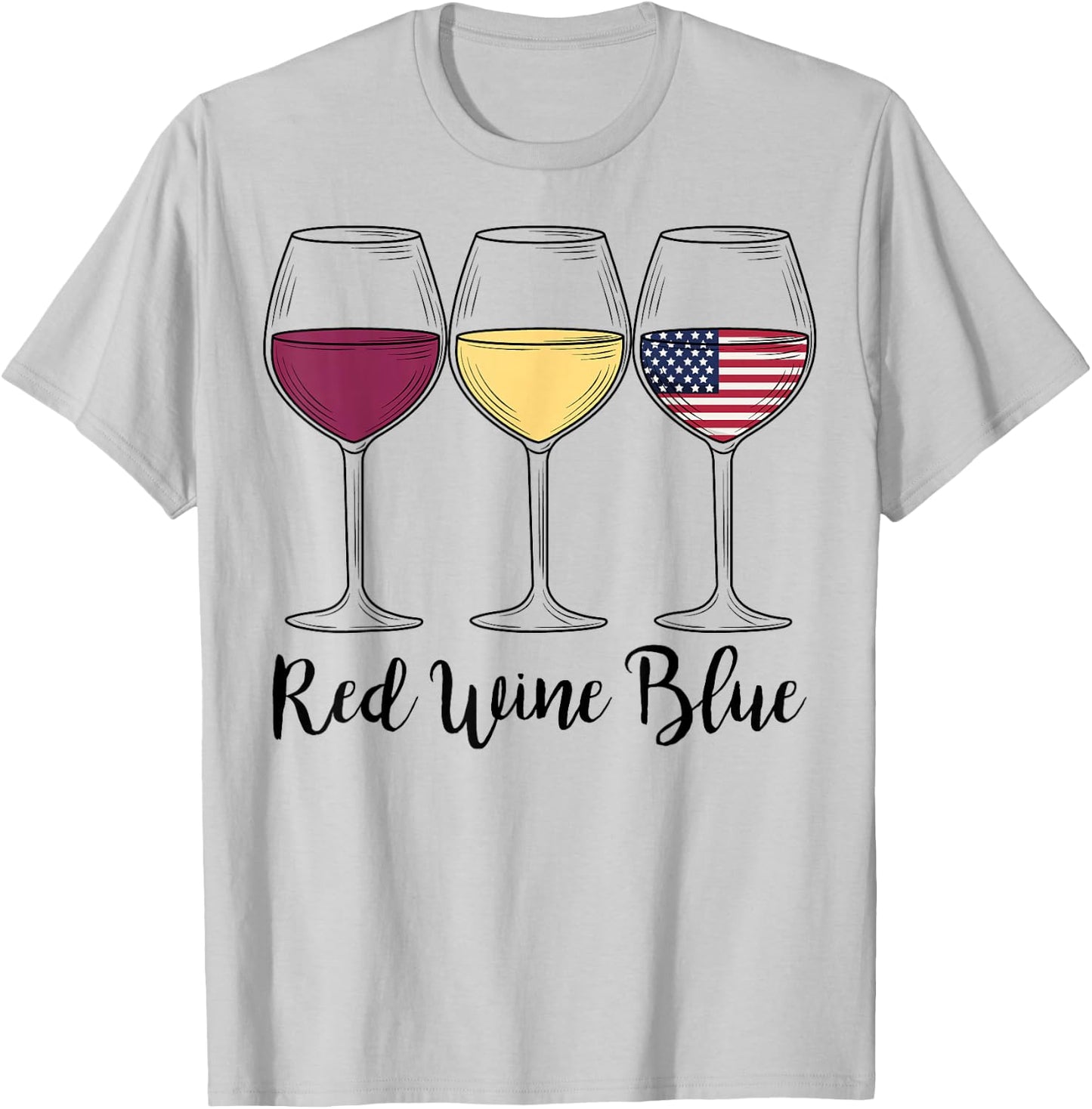 Red Wine Blue 4th of July wine Red White Blue Wine Glasses T-Shirt - T-Shirt | Ash