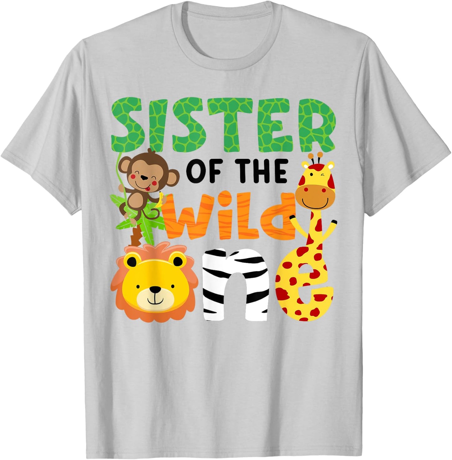 Sister of the Wild One Zoo Theme Bday Safari Jungle Animals T-Shirt - T-Shirt | Ash