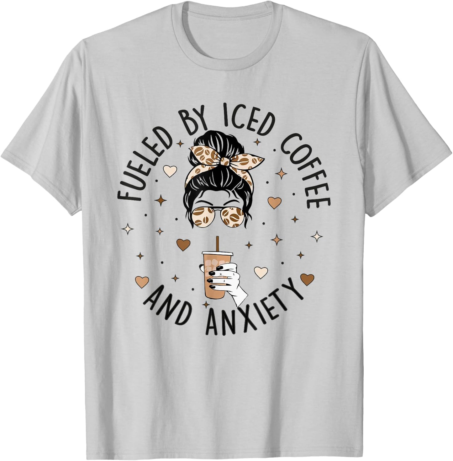 Fueled By Iced Coffee and Anxiety Funny Coffee Lover T-Shirt - T-Shirt | Ash